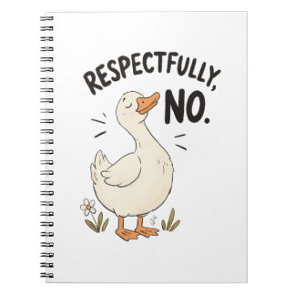 Respectueusement, Non - Cahier à Spirale
