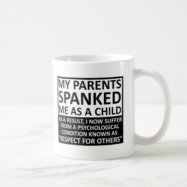 Respekt für andere Funny Mug Kaffeetasse (Rechts)