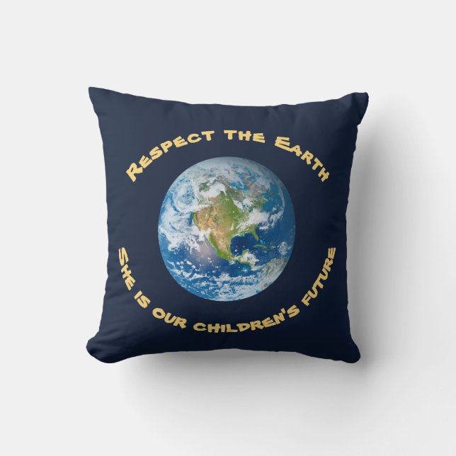 Respekt Planet Earth Childrens Future Pillow Kissen (Vorderseite)