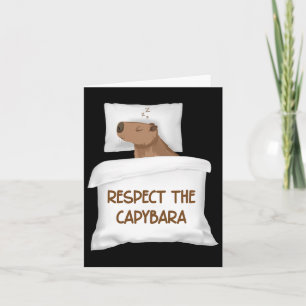 Respektiere das Capybara Offizielles Schlaf Nachtk Karte
