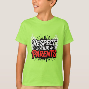 Respektiere deine Eltern — Kindert-Shirt / Lehren  T-Shirt
