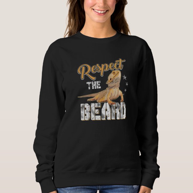 Respektiere den Bart  Pogona & Bartagame Sweatshirt (Vorderseite)