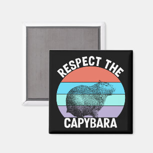 Respektiere den Capybara Lustiger Capybara-Fan Magnet