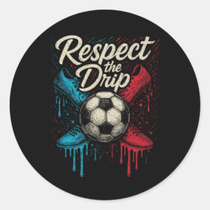 Respektiere den Drip Fußball Ll Schuhwerk Kinder T Runder Aufkleber