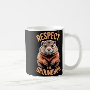 Respektiere den Groundhog Lustiger Punxsutawney Ph Kaffeetasse