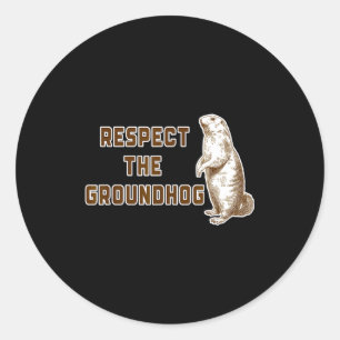 Respektiere den Groundhog lustiges Woodchuck-Bild Runder Aufkleber