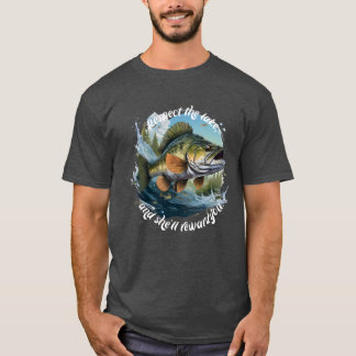 Respektiere den See und du wirst belohnt werden T-Shirt