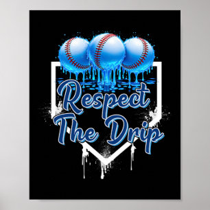 Respektiere den Tropfen Bysebyll Home Plate Tropf  Poster