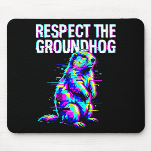 Respektiere den Waldmurmeltier Lustiger Groundhog Mousepad