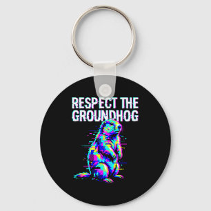 Respektiere den Waldmurmeltier Lustiger Groundhog Schlüsselanhänger