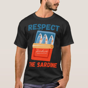 Respektiere Die Sardine Lustiges Retro-Fisch-Meme- T-Shirt