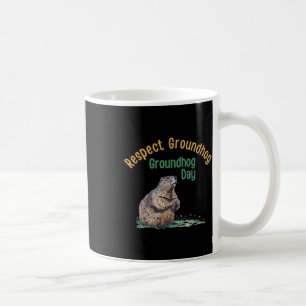 Respektiere Murmeltier-Shirt _ Lustiger Murmeltier Kaffeetasse