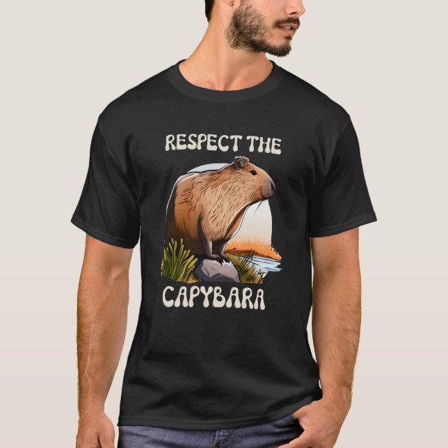 Respektieren der Capybara Capybara Quotes Rodent T-Shirt (Vorderseite)