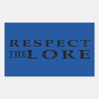 Respektieren der Lore Rechteckiger Aufkleber