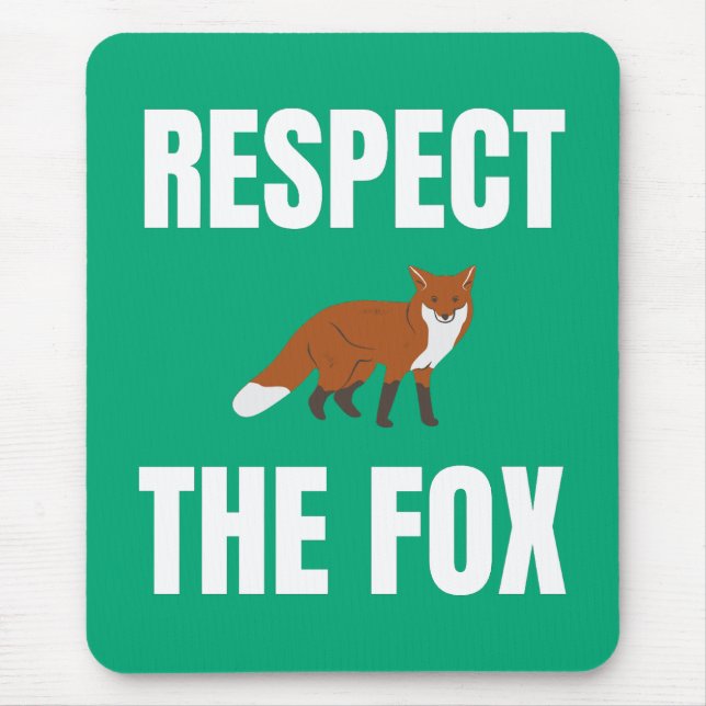 Respektieren des Fuchs Mousepad (Vorne)