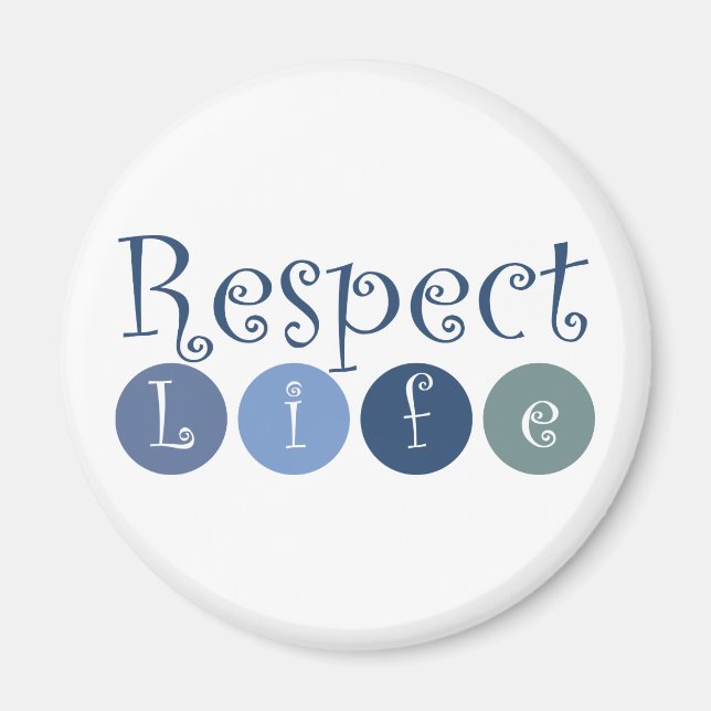 Respektieren des Lebenszyklus Magnet (Vorne)