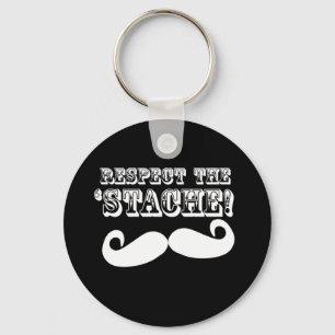 Respektieren des "Stache Schlüsselanhänger
