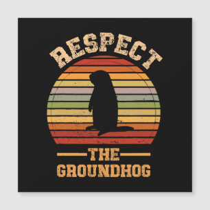Respektieren des Urlaubsortes Groundhog Magnetkarte