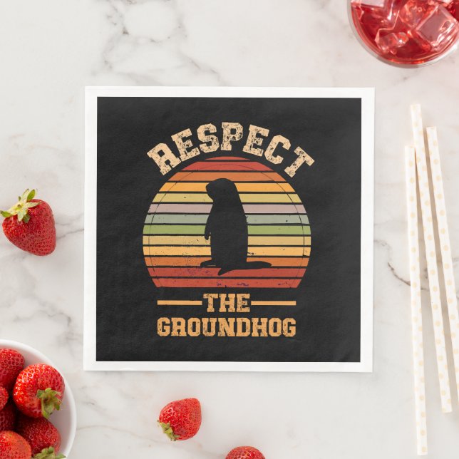 Respektieren des Urlaubsortes Groundhog Serviette (Beispiel)