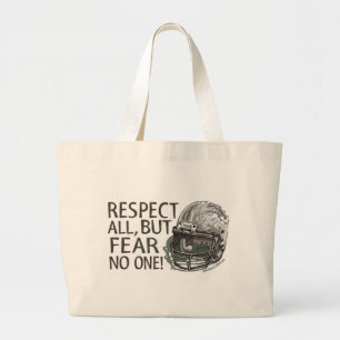 Respektieren Sie alle, aber Furcht niemand! Tasche
