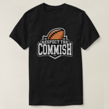 Respektieren Sie das Commish: Fantasie-Fußball-T -