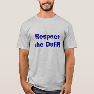 Respektieren Sie das nutzlose! T-Shirt