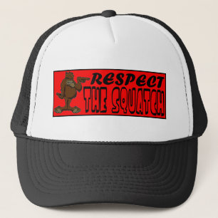 RESPEKTIEREN SIE DAS SQUATCH!  Sehen Sie wie ein Truckerkappe