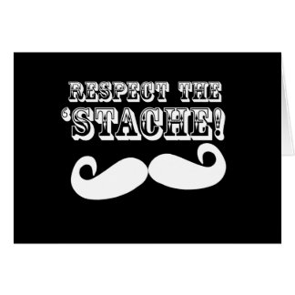 Respektieren Sie das 'Stache