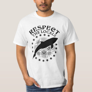 Respektieren Sie das Zitat der Einheimischen - Dol T-Shirt
