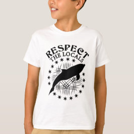 Respektieren Sie das Zitat der Einheimischen - Dol T-Shirt
