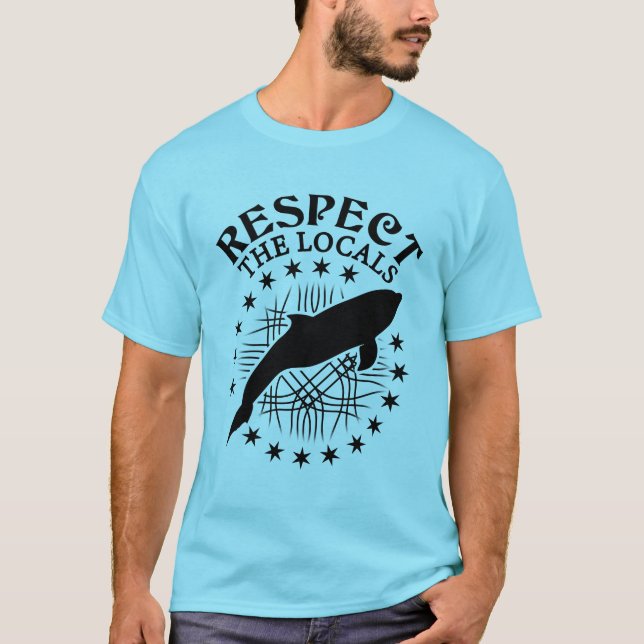 Respektieren Sie das Zitat der Einheimischen - Dol T-Shirt (Vorderseite)
