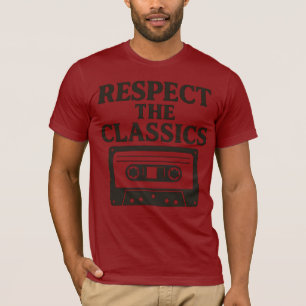 Respektieren Sie den T - Shirt für die Kassette de