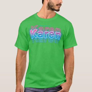 Respektieren Sie den Tropfen Karen T-Shirt