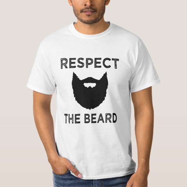 Respektieren Sie der das Shirt Männer des Bartes (Vorderseite)