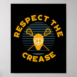 Respektieren Sie die Crease Lacrosse Goalie Poster