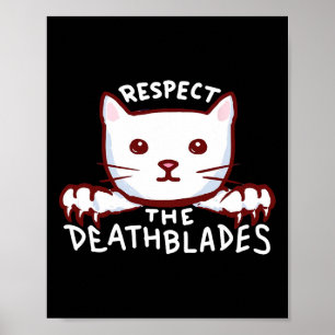 Respektieren Sie die Death Blades Cat Lover Owner Poster