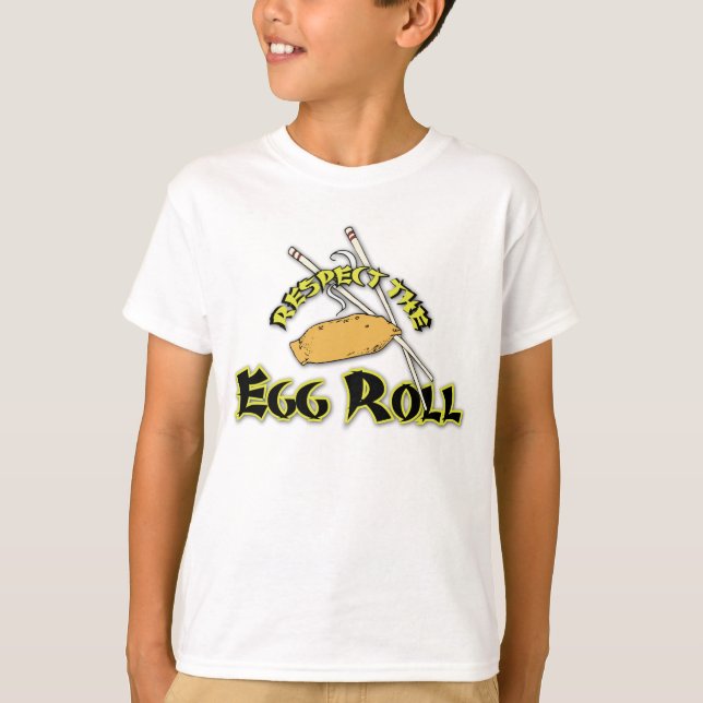 Respektieren Sie die Frühlingsrolle T-Shirt (Vorderseite)
