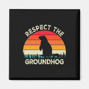 Respektieren Sie die Groundhog Day Nager Niedlich  Magnet