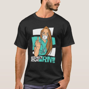 Respektieren Sie Ihre Klinik-Krankenhaus-Registrie T-Shirt