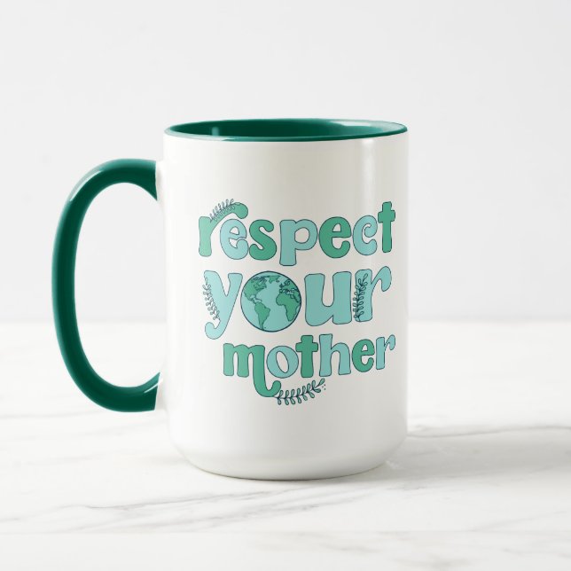 Respektieren Sie Ihre Tasse zum Mutterertag (Links)