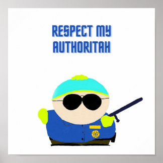 Respektieren Sie meine Autoritah Poster