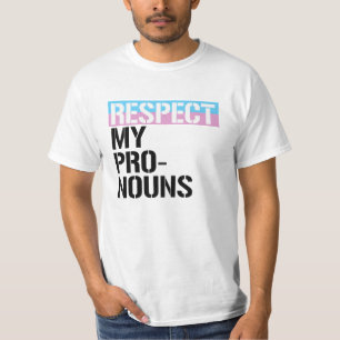 Respektieren Sie meine Pronomen T-Shirt