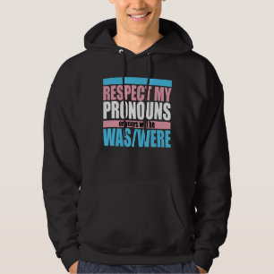 Respektieren Sie meine Pronouns Trans Pride Lgbtq Hoodie