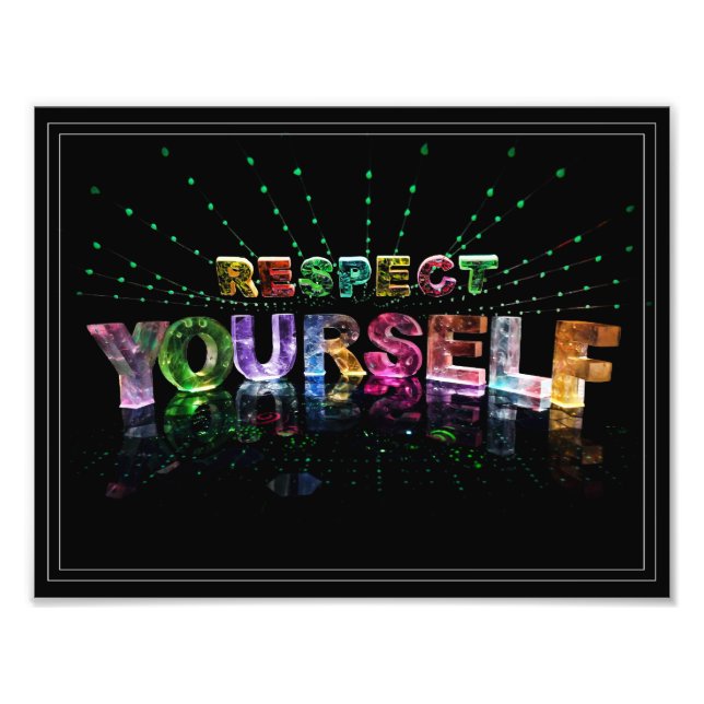 Respektieren Sie sich selbst inspirierendes Poster (Vorne)