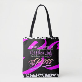 Respektieren Sie sich selbst | Wie ein Lady Boss h Tasche