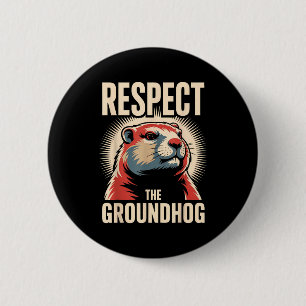 Respektiert das Waldmurmeltier Politposter-Stil Button