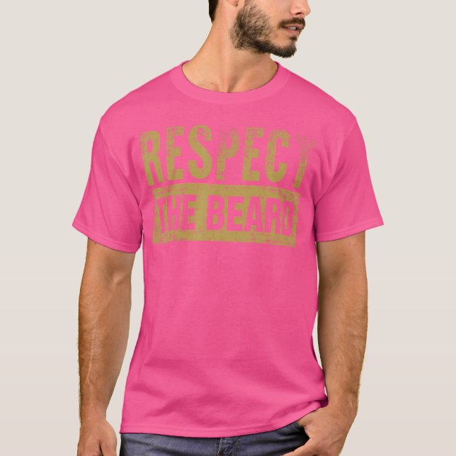 Respektiert Den Bart T-Shirt (Vorderseite)