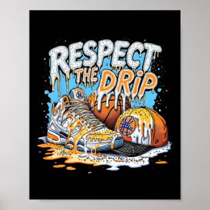 Respektiert den Drip Boys Sketll Spieler Fan Lusti Poster