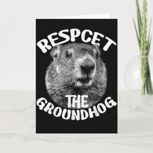 Respektiert den Groundhog Ground Hog Day _1 Karte