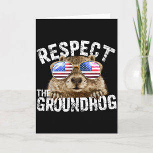 Respektiert den Groundhog Lustiger Ground-hog-Tag Karte